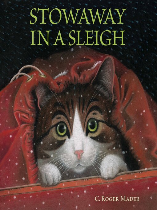 Title details for Stowaway in a Sleigh by Roger Mader - Available